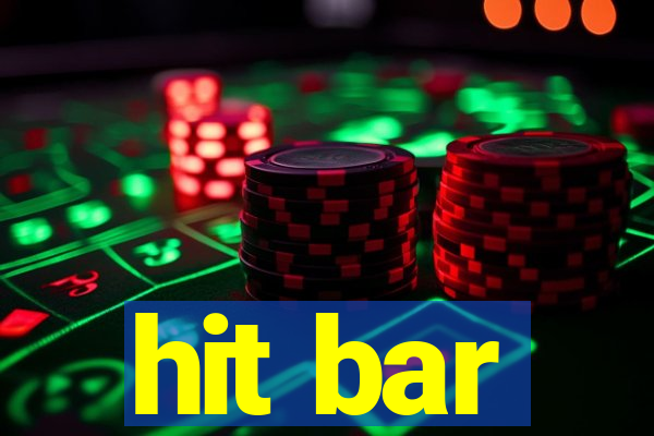 hit bar