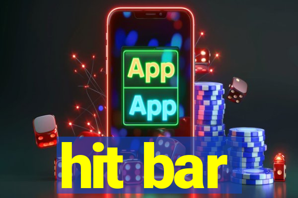 hit bar