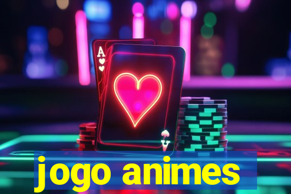 jogo animes