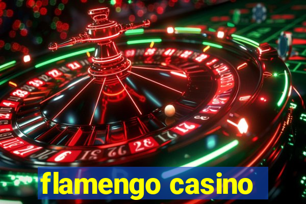 flamengo casino