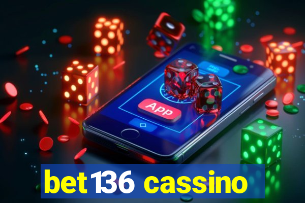 bet136 cassino