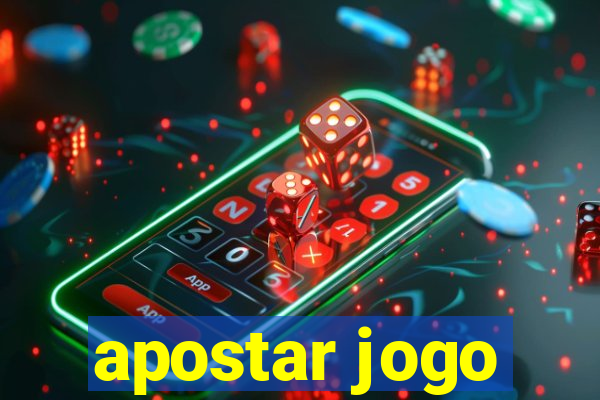 apostar jogo