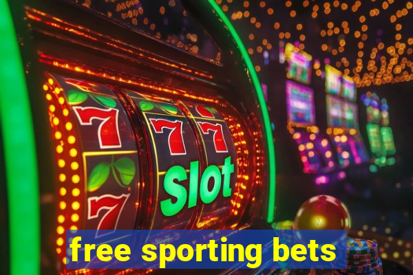 free sporting bets