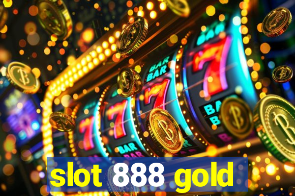 slot 888 gold