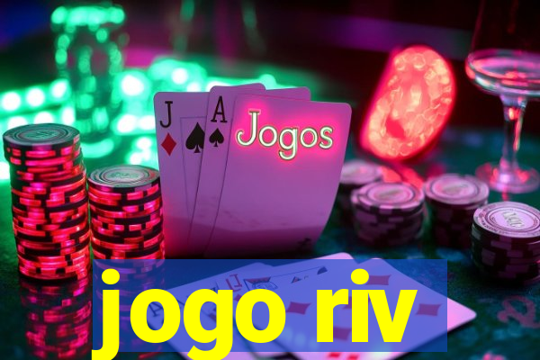 jogo riv