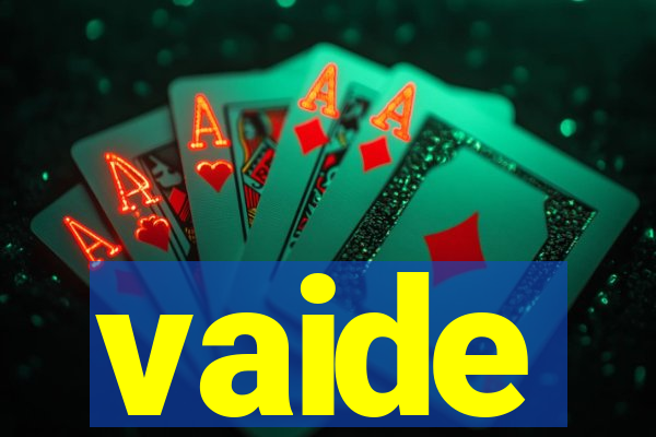 vaide