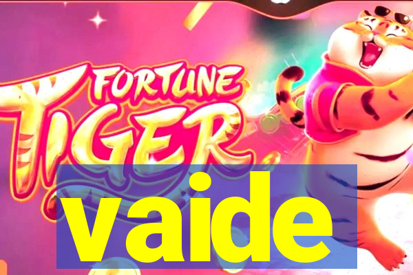 vaide