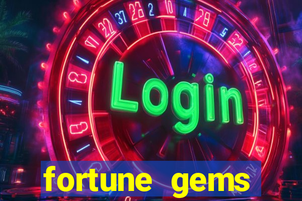 fortune gems horário pagante