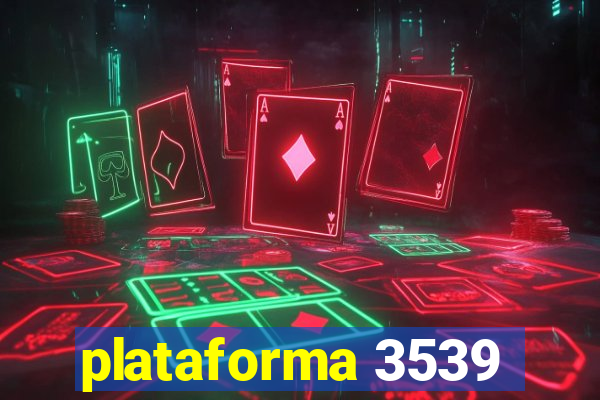 plataforma 3539