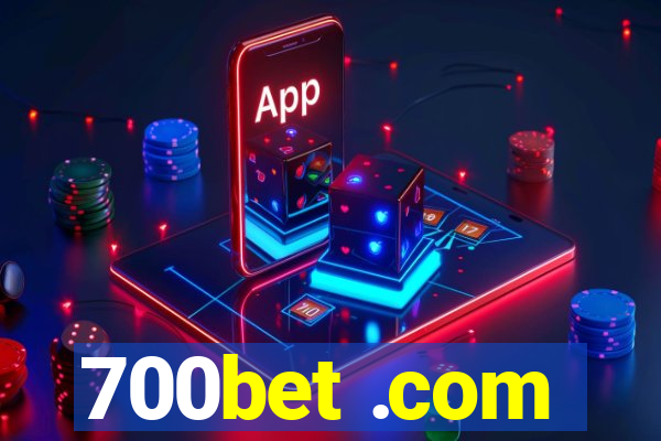 700bet .com