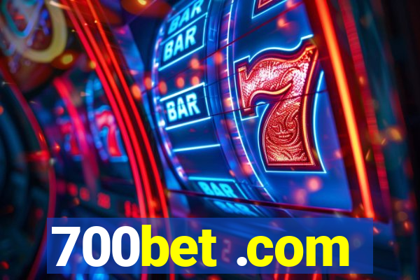 700bet .com