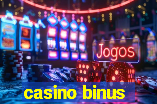 casino binus