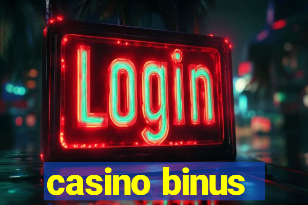 casino binus