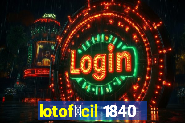 lotof谩cil 1840