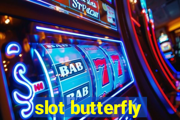 slot butterfly