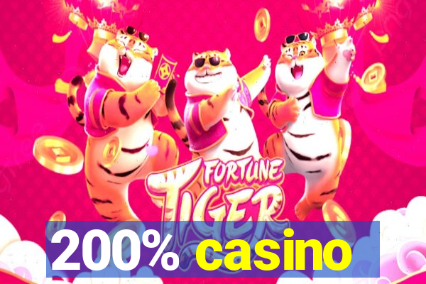 200% casino