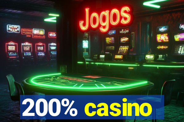 200% casino