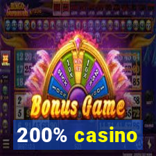 200% casino