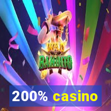 200% casino