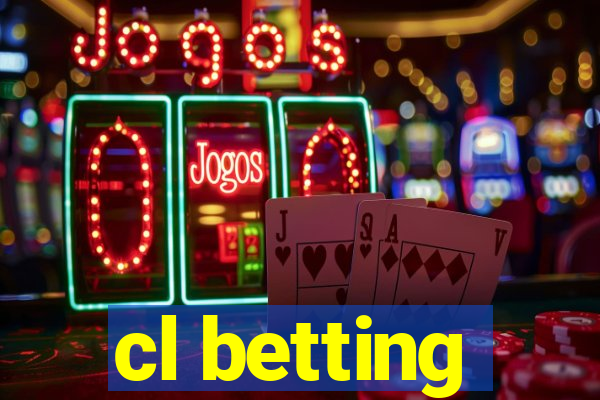 cl betting