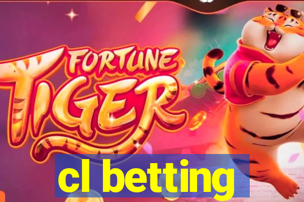 cl betting