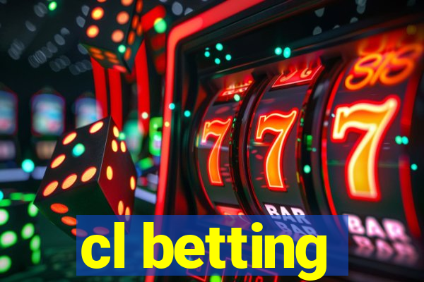 cl betting