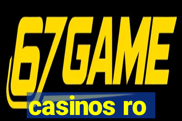 casinos ro