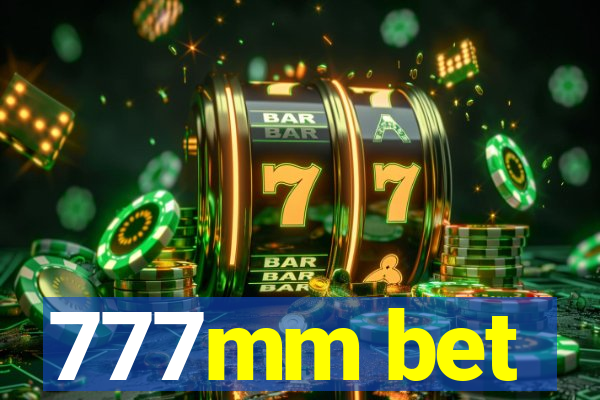 777mm bet