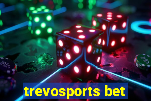 trevosports bet