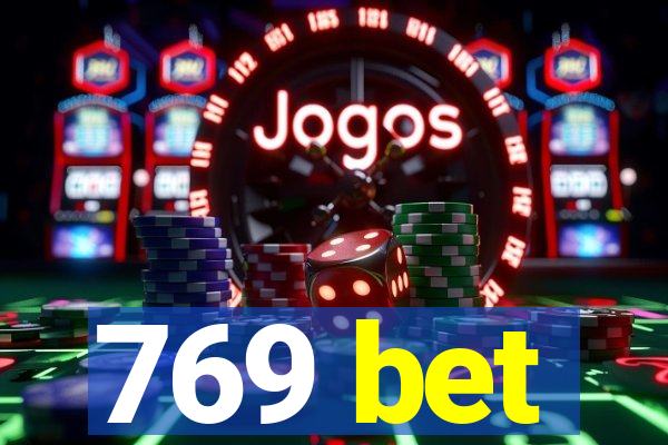 769 bet