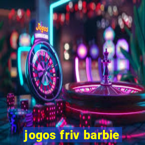 jogos friv barbie