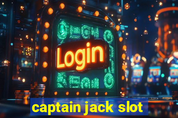 captain jack slot