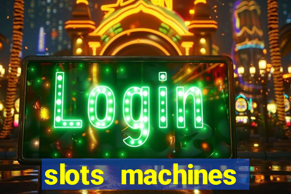 slots machines games free