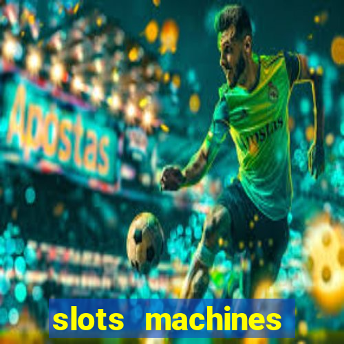 slots machines games free