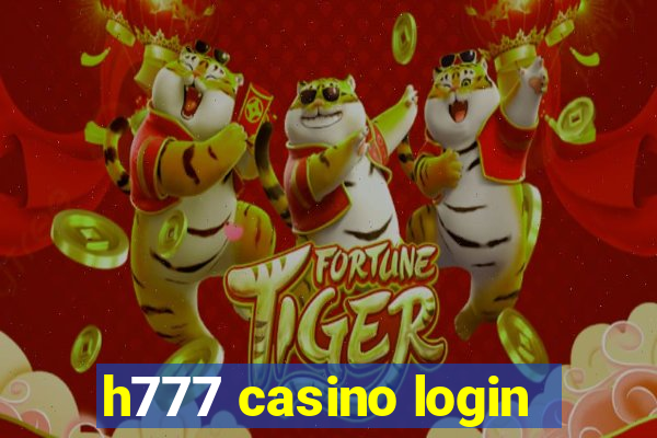 h777 casino login