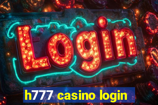 h777 casino login