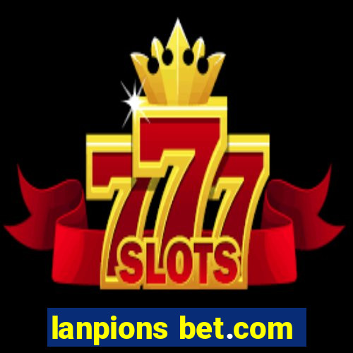 lanpions bet.com