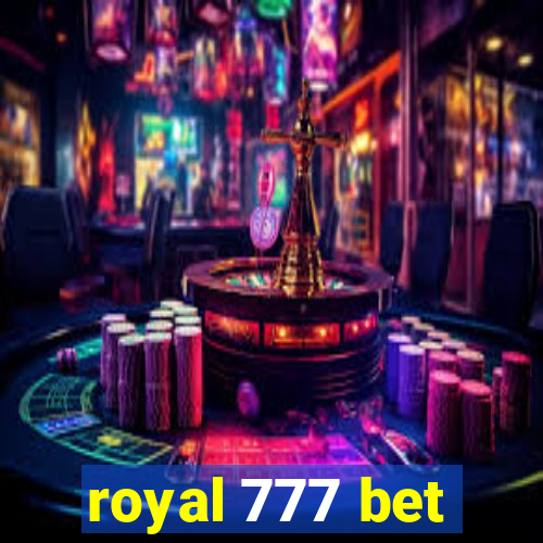 royal 777 bet