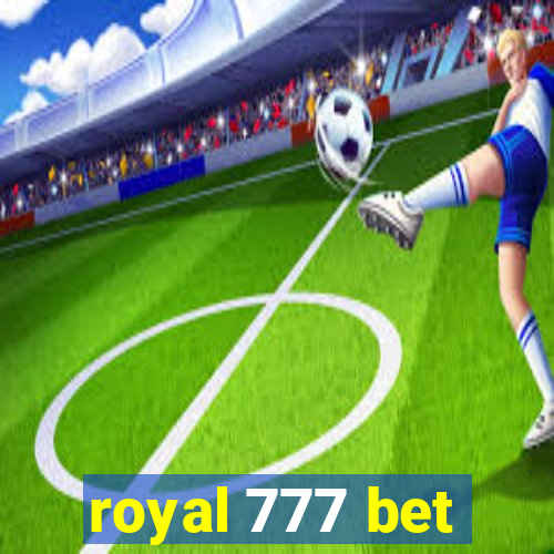 royal 777 bet