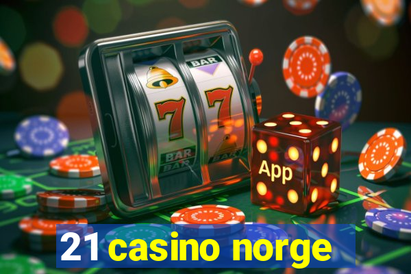 21 casino norge