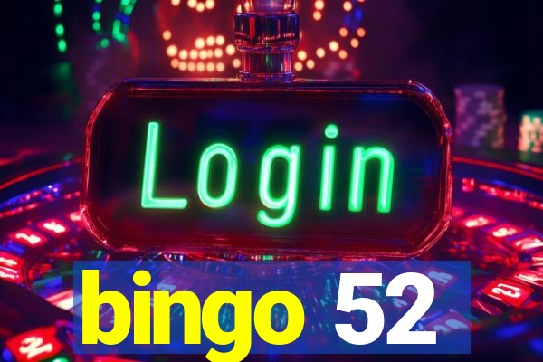 bingo 52