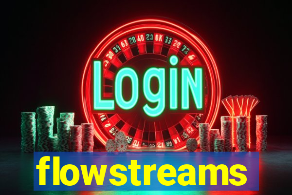 flowstreams