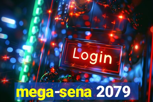 mega-sena 2079