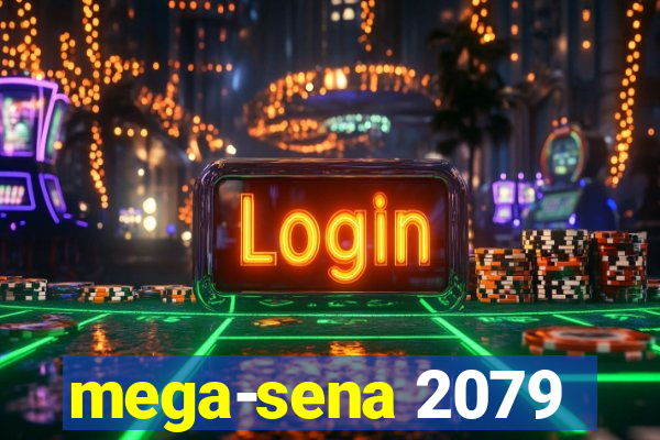 mega-sena 2079