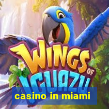 casino in miami