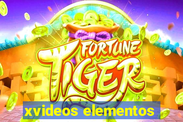 xvideos elementos