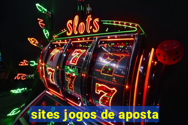 sites jogos de aposta