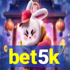 bet5k