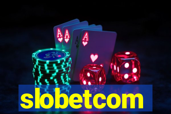 slobetcom