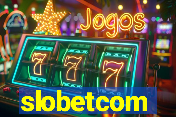 slobetcom